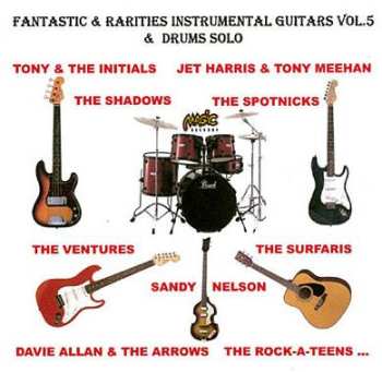 Album Various: Fantastic & Rarities Instrumental Guitars Vol. 5 & Drums Solo