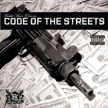 Album Various: Fastlife Music Presents: Code Of The Streets