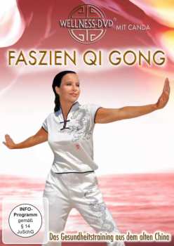 Album Various: Faszien Qi Gong - Das Gesundheitstraining Aus Dem Alten China