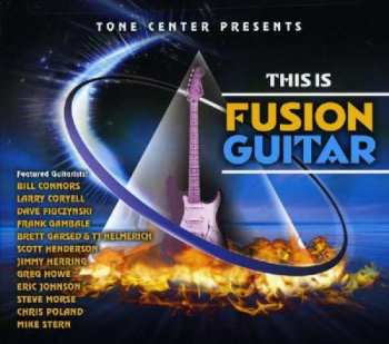 CD Various: Tone Center Presents • This Is Fusion Guitar 406007