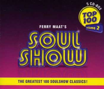 Album Various: Ferry Maat's Soulshow Top 100 Volume 2