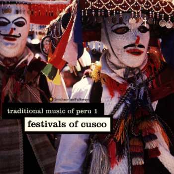 Album Various: Festivals of Cusco