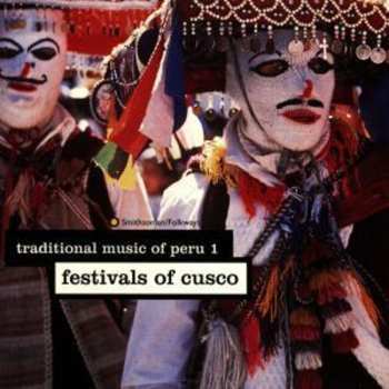 CD Various: Festivals of Cusco CLR 550918