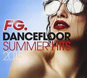 Album Various: FG. Dancefloor Summer Hits 2015