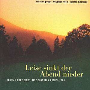 Album Various: Florian Prey Singt - Leise Sinkt Der Abend Nieder