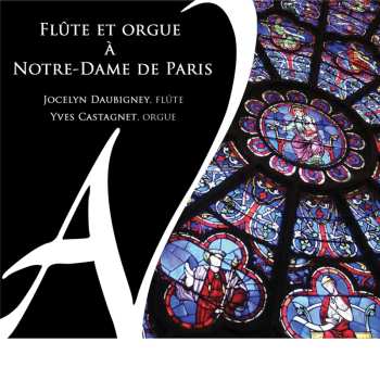 Album Various: Flute Et Orgue A Notre-dame De Paris