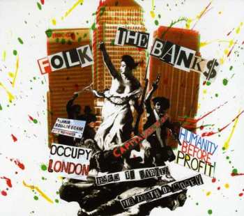 Album Various: Folk The Banks: A Benefit For The Occupy Movement