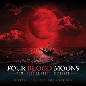 CD Various: Four Blood Moons - Something Is About To Change 463433