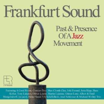 Album Various: Frankfurt Sound (Past & Presence Of A Jazz Movement)