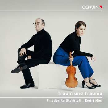 Album Various: Friederike Starkloff & Endri Nini - Traum Und Trauma