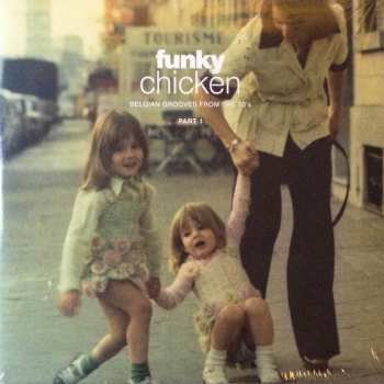 Album Various: Funky Chicken: Belgian Grooves From The 70's - Part 1