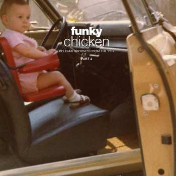 Album Various: Funky Chicken: Belgian Grooves From The 70's - Part 2