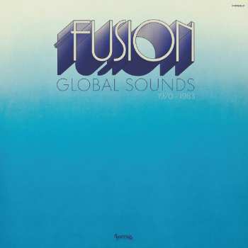 LP Various: Fusion Global Sounds (1970-1983) 557227