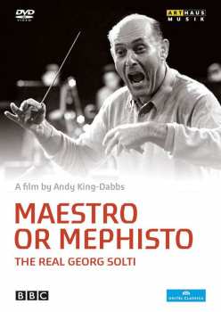 Album Various: Georg Solti - Maestro Or Mephisto  - "the Real Georg Solti"