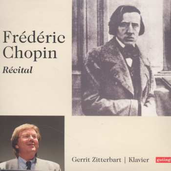 Album Various: Gerrit Zitterbart - Frederic Chopin