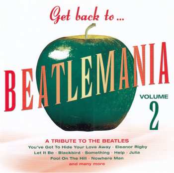 CD Various: Get Back To...Beatlemania Volume 2 580767