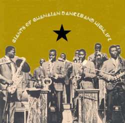 Various: Giants Of Ghanaian Danceband Highlife