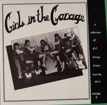 6CD/Box Set Various: Girls In The Garage - A Collection Of Girl Garage And Girl Groups From The 60s! Volumes 1-6 350395