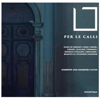 Album Various: Giuseppe Ugo Mazzone - Per Le Calli