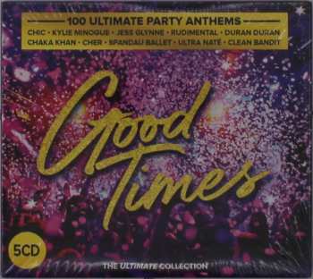 5CD Various: Good Times - 100 Ultimate Party Anthems (The Ultimate Collection) 624922