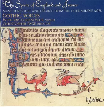 The Spirits Of England And France I - Music For Court And Church From The Later Middle Ages