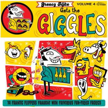 Album Various: Greasy Mike Gets The Giggles