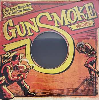 EP Various: Gunsmoke Volume 3 - Dark Tales Of Western Noir From The Ghost Town Jukebox LTD 77422