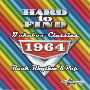 Album Various: Hard To Find Jukebox Classics 1964: Rock, Rhythm & Pop