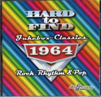 CD Various: Hard To Find Jukebox Classics 1964: Rock, Rhythm & Pop 551561