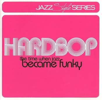 Album Various: Hardbop: The Time When Jazz Became Funky