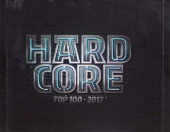 2CD Various: Hardcore Top 100 - 2017 551327