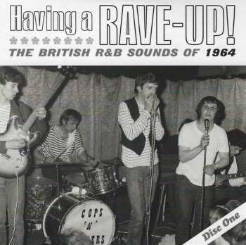 3CD Various: Having A Rave-Up! The British R&B Sounds Of 1964 607149