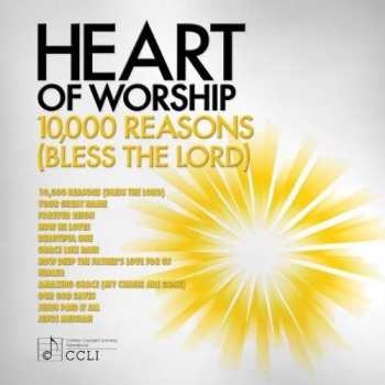 CD Various: Heart Of Worship - 10; 000 Reasons ( Bless The Lord ) 414889