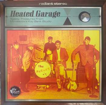 Album Various: Heated Garage - Toasty Treasures From Minnesota's Kay Bank Studio