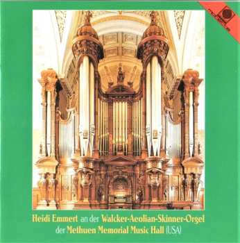 Album Various: Heidi Emmert An Der Walcker-aeolian-skinner-orgel Der Methuen Memorial Music Hall