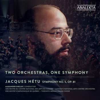 CD Various: Hétu: Two Orchestras, One Symphony 621819