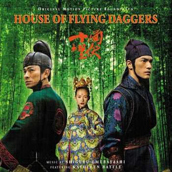 Album Shigeru Umebayashi: House of Flying Daggers