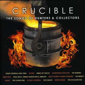 2CD Various: Crucible (The Songs Of Hunters & Collectors) 522300