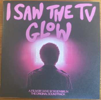 Album Various: I Saw The TV Glow (The Original Soundtrack)