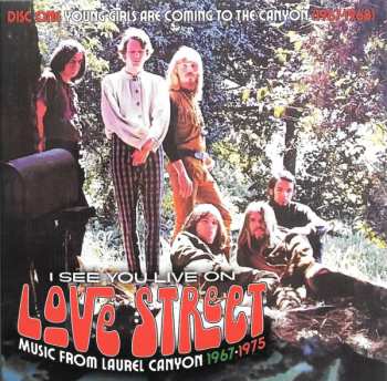 3CD/Box Set Various: I See You Live On Love Street (Music From Laurel Canyon 1967-1975) 560349