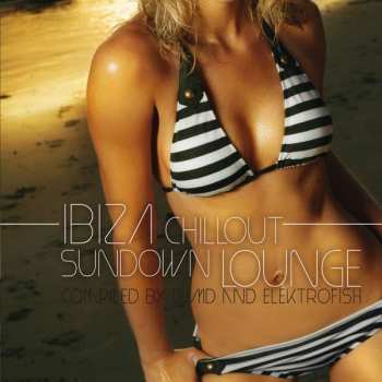 Album Various: Ibiza Chillout Sundown Lounge