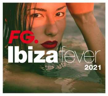 4CD Various: Ibiza Fever 2021 By FG. 433150