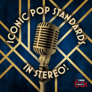 CD Various: Iconic Pop Standards In Stereo! 549676