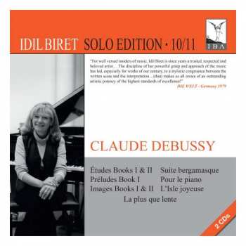 Album Various: Idil Biret - Solo Edition Vol.10/11 / Claude Debussy