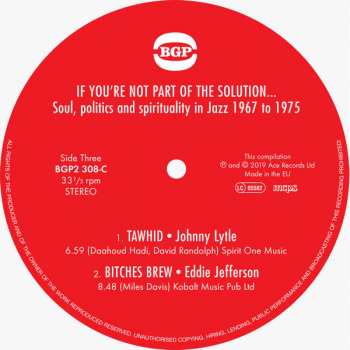 2LP Various: If You're Not Part Of The Solution... (Soul, Politics And Spirituality In Jazz 1967 To 1975) 135644