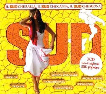 3CD Various: Il Sud Che Balla, Il Sud Che Canta, Il Sud Che Suona 451310