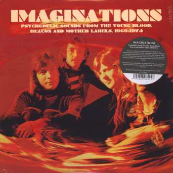 LP Various: Imaginations · Psychedelic Sounds From The Young Blood, Beacon And Mother Labels, 1969-1974 581286