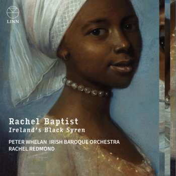 Album Various: Irish Baroque Orchestra - Rachel Baptist