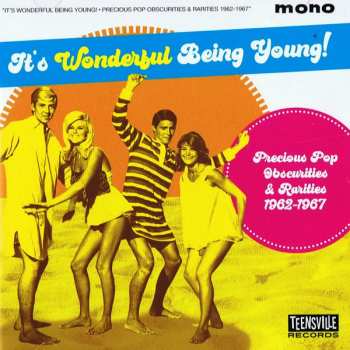 CD Various: It's Wonderful Being Young! (Precious Pop Obscurities & Rarities 1962-1967) 440022