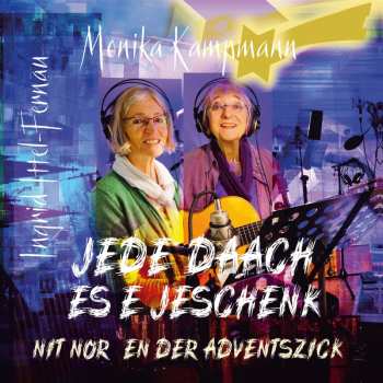 Album Various: Jede Daach Es E Jeschenk, Nit Nor En Der Adventszick